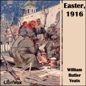 Easter, 1916 - William Butler Yeats Listen Free Audiobook MP3 📙 Free Audiobook Websites