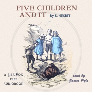 Five Children and It (version 4) - E. Nesbit Listen Free Audiobook MP3 📙 Free Audiobook Websites