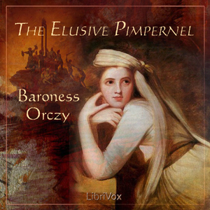 The Elusive Pimpernel - Baroness Orczy Listen Free Audiobook MP3 📙 Free Audiobook Websites