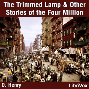 The Trimmed Lamp: and other Stories of the Four Million - O. Henry Listen Free Audiobook MP3 📙 Free Audiobook Websites