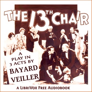 The Thirteenth Chair - Bayard VEILLER Listen Free Audiobook MP3 📙 Free Audiobook Websites