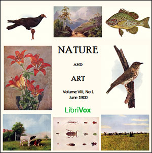 Nature and Art, Vol. VIII, No 1, June 1900 - Various Listen Free Audiobook MP3 📙 Free Audiobook Websites