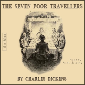 The Seven Poor Travellers - Charles Dickens Listen Free Audiobook MP3 📙 Free Audiobook Websites