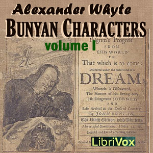 Bunyan Characters Volume I - Alexander WHYTE Listen Free Audiobook MP3 📙 Free Audiobook Websites