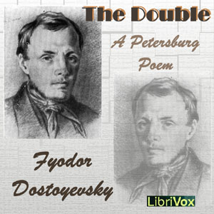 The Double:  A Petersburg Poem - Fyodor Dostoyevsky Listen Free Audiobook MP3 📙 Free Audiobook Websites