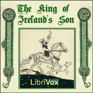The King of Ireland's Son - Pádraic Colum Listen Free Audiobook MP3 📙 Free Audiobook Websites