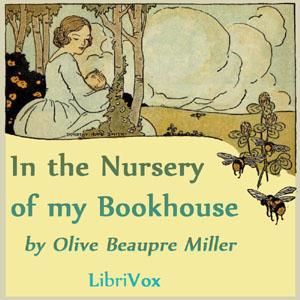 In the Nursery of My Bookhouse - Various Listen Free Audiobook MP3 📙 Free Audiobook Websites