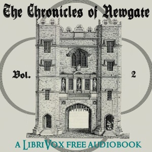 The Chronicles of Newgate Vol 2 - Arthur Griffiths Listen Free Audiobook MP3 📙 Free Audiobook Websites