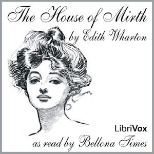 The House of Mirth (Version 2) - Edith Wharton Listen Free Audiobook MP3 📙 Free Audiobook Websites