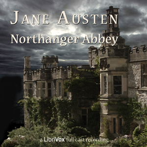 Northanger Abbey (version 3 Dramatic Reading) - Jane Austen Listen Free Audiobook MP3 📙 Free Audiobook Websites