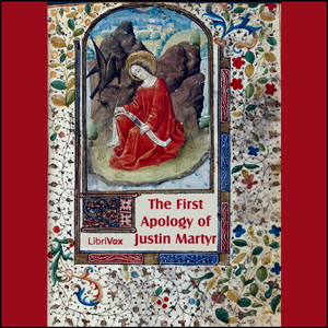 The First Apology of Justin Martyr - Saint Justin Martyr Listen Free Audiobook MP3 📙 Free Audiobook Websites