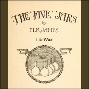 The Five Jars - M. R. JAMES Listen Free Audiobook MP3 📙 Free Audiobook Websites