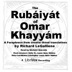 Rubáiyát of Omar Khayyám (Le Gallienne) - Version 2 - Omar Khayyám Listen Free Audiobook MP3 📙 Free Audiobook Websites