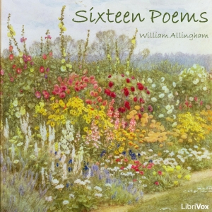 Sixteen Poems - William ALLINGHAM Listen Free Audiobook MP3 📙 Free Audiobook Websites