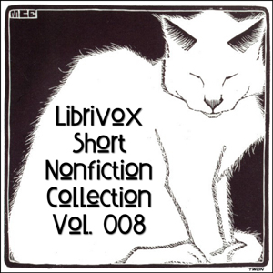 Short Nonfiction Collection Vol. 008 - Various Listen Free Audiobook MP3 📙 Free Audiobook Websites
