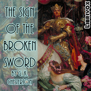 The Sign of the Broken Sword - G. K. Chesterton Listen Free Audiobook MP3 📙 Free Audiobook Websites