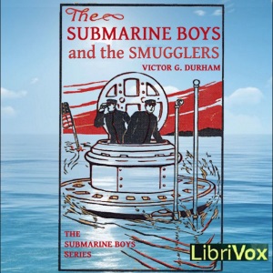 The Submarine Boys and the Smugglers - Victor G. Durham Listen Free Audiobook MP3 📙 Free Audiobook Websites