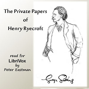 The Private Papers of Henry Ryecroft - George Gissing Listen Free Audiobook MP3 📙 Free Audiobook Websites