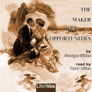 The  Maker of Opportunities - George Gibbs Listen Free Audiobook MP3 📙 Free Audiobook Websites