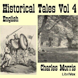 Historical Tales, Vol IV: English - Charles McLean Andrews Listen Free Audiobook MP3 📙 Free Audiobook Websites