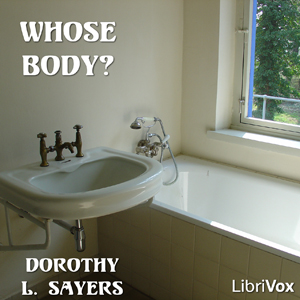 Whose Body? - Dorothy L. SAYERS Listen Free Audiobook MP3 📙 Free Audiobook Websites