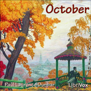 October (Dunbar version) - Paul Laurence Dunbar Listen Free Audiobook MP3 📙 Free Audiobook Websites