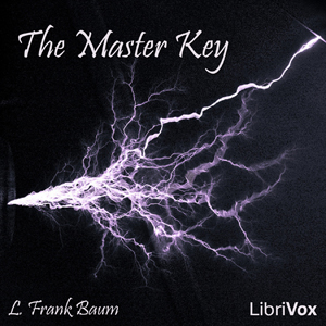 The Master Key - L. Frank Baum Listen Free Audiobook MP3 📙 Free Audiobook Websites