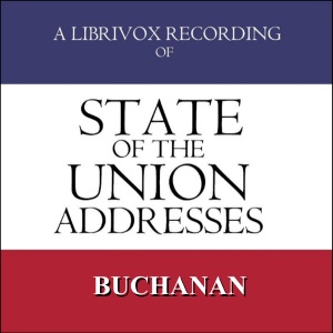 State of the Union Addresses by United States Presidents (1857 - 1860) - James BUCHANAN Listen Free Audiobook MP3 📙 Free Audiobook Websites