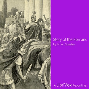 The Story of the Romans - H. A. GUERBER Listen Free Audiobook MP3 📙 Free Audiobook Websites