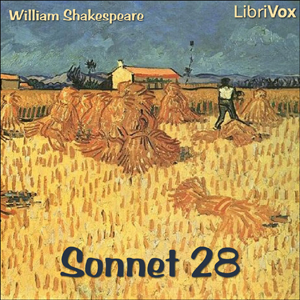 Sonnet 028 - William Shakespeare Listen Free Audiobook MP3 📙 Free Audiobook Websites