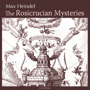 The Rosicrucian Mysteries - Max HEINDEL Listen Free Audiobook MP3 📙 Free Audiobook Websites
