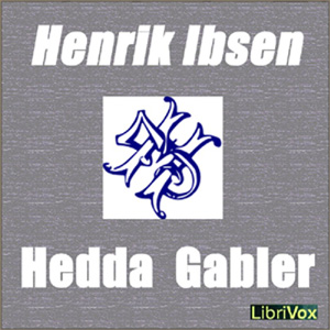 Hedda Gabler - Henrik Ibsen Listen Free Audiobook MP3 📙 Free Audiobook Websites