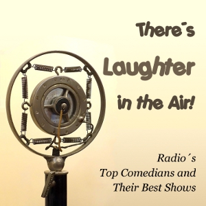 There's Laughter in the Air! Radio's Top Comedians and Their Best Shows - Jack GAVER Listen Free Audiobook MP3 📙 Free Audiobook Websites
