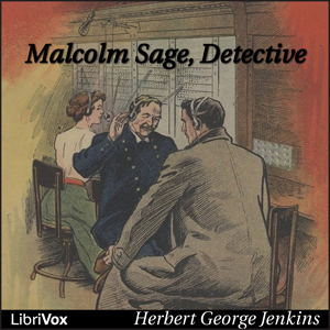 Malcolm Sage, detective - Herbert George Jenkins Listen Free Audiobook MP3 📙 Free Audiobook Websites
