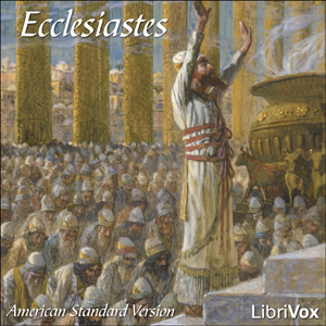 Bible (ASV) 21: Ecclesiastes - American Standard Version Listen Free Audiobook MP3 📙 Free Audiobook Websites