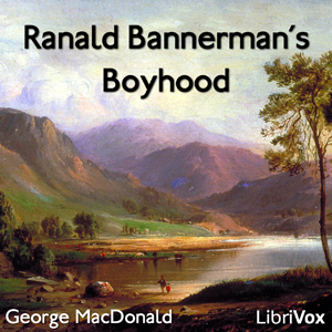Ranald Bannerman's Boyhood - George MacDonald Listen Free Audiobook MP3 📙 Free Audiobook Websites