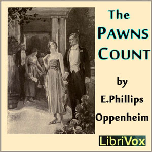 The Pawns Count - E. Phillips Oppenheim Listen Free Audiobook MP3 📙 Free Audiobook Websites
