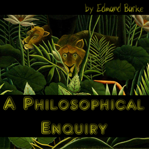 A Philosophical Enquiry - Edmund BURKE Listen Free Audiobook MP3 📙 Free Audiobook Websites