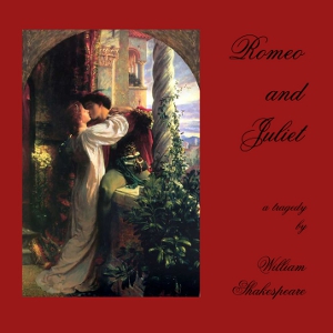 Romeo and Juliet (version 2) - William Shakespeare Listen Free Audiobook MP3 📙 Free Audiobook Websites