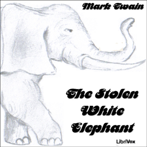 The Stolen White Elephant - Mark Twain Listen Free Audiobook MP3 📙 Free Audiobook Websites