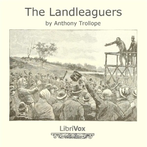 The Landleaguers - Anthony Trollope Listen Free Audiobook MP3 📙 Free Audiobook Websites