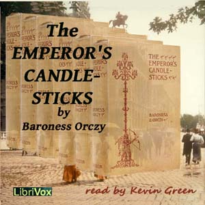 The Emperor's Candlesticks - Baroness Orczy Listen Free Audiobook MP3 📙 Free Audiobook Websites
