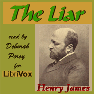 The Liar - Henry James Listen Free Audiobook MP3 📙 Free Audiobook Websites