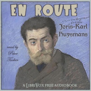 En Route - Joris-Karl HUYSMANS Listen Free Audiobook MP3 📙 Free Audiobook Websites