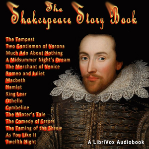 The Shakespeare Story-Book - Mary MACLEOD Listen Free Audiobook MP3 📙 Free Audiobook Websites