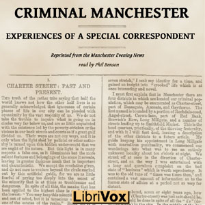 Criminal Manchester: Experiences of a Special Correspondent - Anonymous Listen Free Audiobook MP3 📙 Free Audiobook Websites