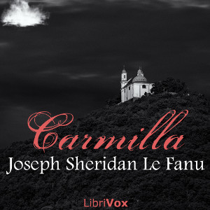Carmilla (Version 2) - Joseph Sheridan LE FANU Listen Free Audiobook MP3 📙 Free Audiobook Websites