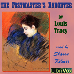 The Postmaster's Daughter - Louis Tracy Listen Free Audiobook MP3 📙 Free Audiobook Websites