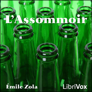 L'Assommoir - Émile Zola Listen Free Audiobook MP3 📙 Free Audiobook Websites