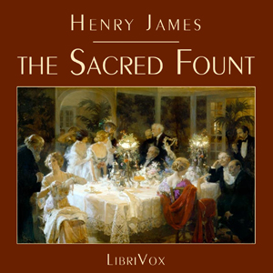 The Sacred Fount - Henry James Listen Free Audiobook MP3 📙 Free Audiobook Websites
